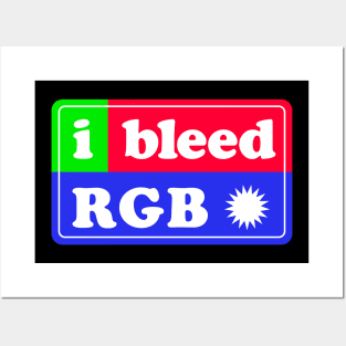 I bleed RGB Posters and Art